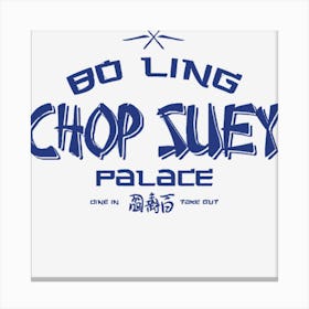 Bo Ling Chop Suey Palace Canvas Print