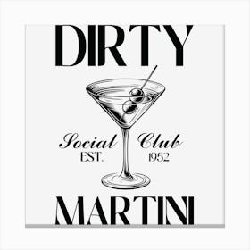 Dirty Martini Canvas Print