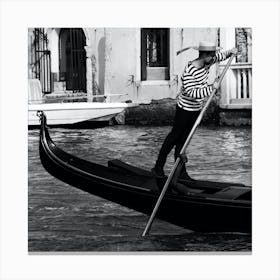 Gondola Gondolier Venice Black And Whote Square Italian Italy Milan Venice Florence Rome Naples Toscana photo photography art travel Canvas Print