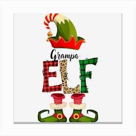 Grampa Elf Matching Family Group Christmas Party Pajama Canvas Print