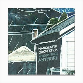 Manchester Orchestra Album Fanart 6 Canvas Print