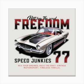 Freedom Speed Junkies - car, bumper, funny, meme Canvas Print