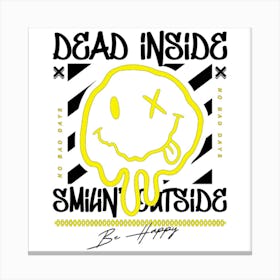 Dead Indide Smiling Outside Canvas Print