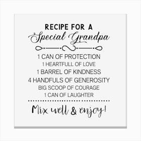 Recipe For A Special Grandpa Canvas Print