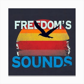 Freedom'S Sounds Canvas Print