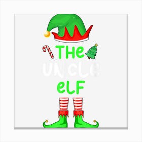 Mens The Uncle Elf Christmas Family Matching Pajama 1 Canvas Print