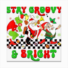 Stry Groovy And Bright Merry Christmas Santa Claus Winter Canvas Print