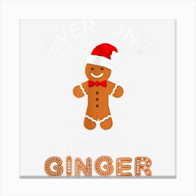 Christmas Everyone Loves A Ginger Costume Gift Canvas Print