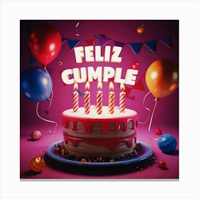 Feliz cumple and Feliz cumpleaños sign means Happy Birthday in Spanish language, Birthday party celebration gift with birthday cake candle colorful balloons best congratulation over light background wall artFeliz Cumple 20 Canvas Print