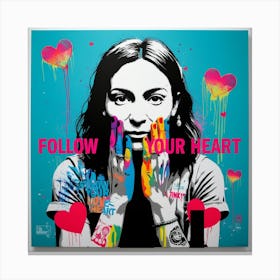 Follow Your Heart 1 Canvas Print