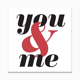 You&Me 1 Canvas Print