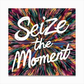 Seize The Moment Canvas Print