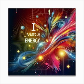 Match Energy Canvas Print