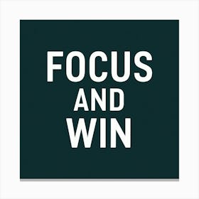 Focus And Win 1 Canvas Print