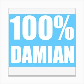 100 % Damian Canvas Print