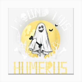 I Found This Humerus Scary Halloween Costume Ghost Canvas Print