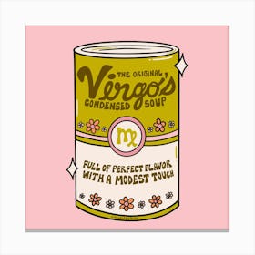 Virgo Soup Canvas Print