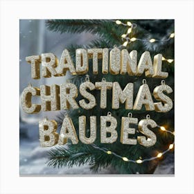 Traditional Christmas Baubles Canvas Print