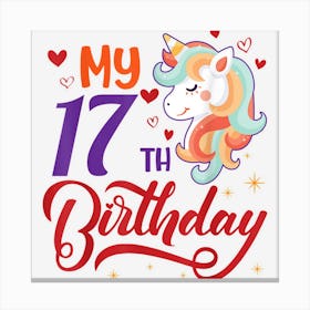 Heart Unicorn Face Happy My 17th Birthday 17 Years Born 2005 Canvas Print