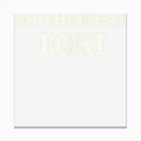 Tori Personalized Name Shirt Tori First Name Canvas Print