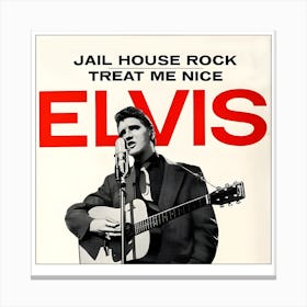 Jail House Rock Treat Me Nice Canvas Print