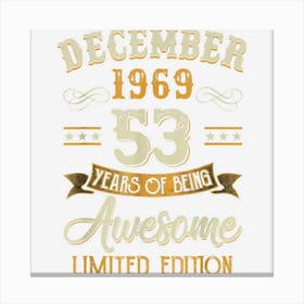 53 Years Old Gifts 53rd Birthday Vintage December 1969 Canvas Print