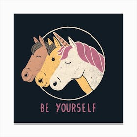 Be Yourself Canvas Print