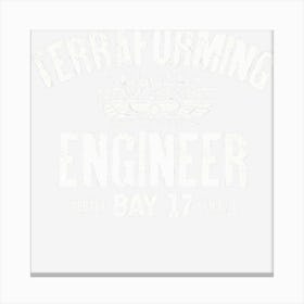 Terraforming Engineer Canvas Print