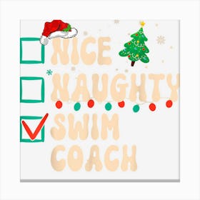 Nice Naughty Swim Coach Christmas Santa Hat Groovy Canvas Print