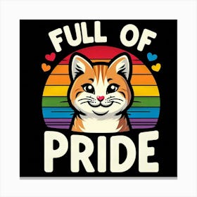 Full Of Pride Canvas Print