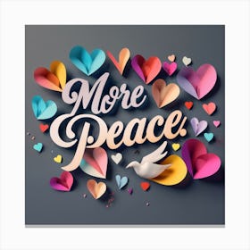 More Peace 1 Canvas Print