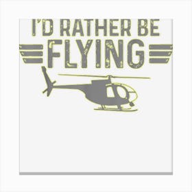 Helicopter Pilot Aviation Helicopter Flying Canvas Print