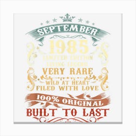 September 1985 37th Birthday Gift 37 Year Old Men Women Canvas Print