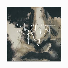 Black White Brush World Art Day Canvas Print