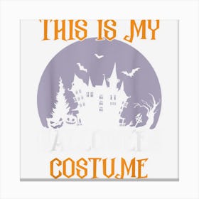 This Is My Lazy Halloween Costume Canvas Print