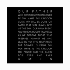 Our Father Who Art In Heaven Black Canvas Print