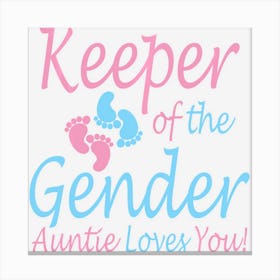 Keeper Of The Gender Auntie Gender Reveal Party Idea Canvas Print