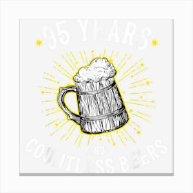 Beer Lover Birthday 95 Years Drinking Anniversary Canvas Print