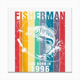 Fishing 1996 26th Birthday 96 Years Old Fisherman Canvas Print