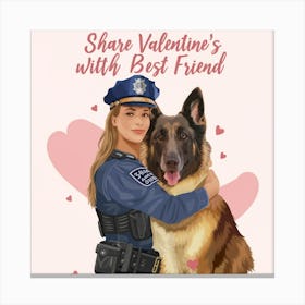 Share Valentine'S Day With Your Best Friend Canvas Print