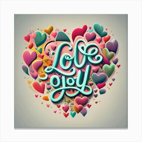 Love Joy Canvas Print