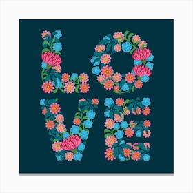 FLOWERED LOVE Floral Botanical Uplifting Message Valentines Lettering in Bright Pink Blue Green Red on Dark Navy Blue Canvas Print