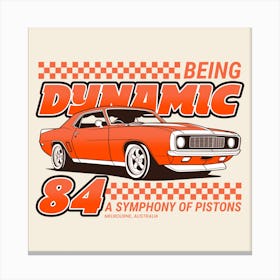 Being Dynamic 84 Symphony Of Pistons - car, bumper, funny, meme Canvas Print