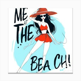 Me Beachin - Summer Season Canvas Print