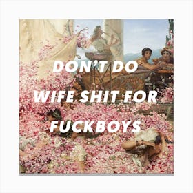 Wife Shit Square Canvas Print