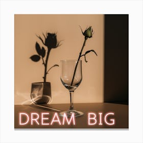 Dream Big Minimalist Rosebud Shadow with Neon Typography 2 Canvas Print