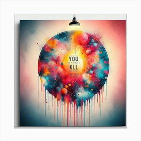 You'Ll Kill Canvas Print