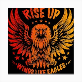Rise Up Wings Like Eagles Canvas Print