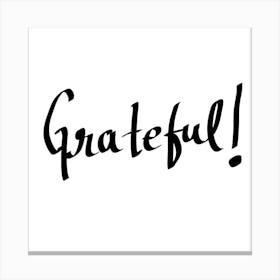 Grateful Canvas Print