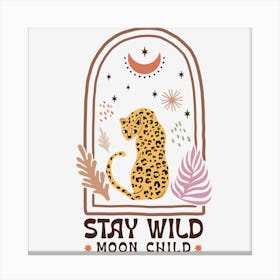 Stay Wild Moon Child Canvas Print